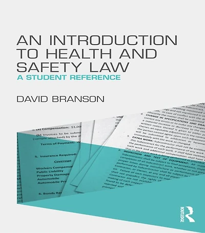 An Introduction to Health and Safety Law: A Student Reference