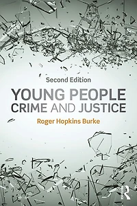 Young People, Crime and Justice