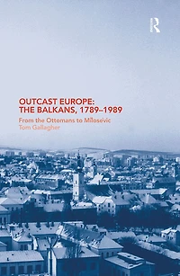 Outcast Europe: The Balkans