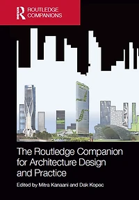 The Routledge Companion for Architecture Design and Practice: Established Emerging Trends