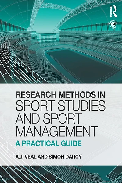 Research Methods Sport Studies and Management: A Practical Guide