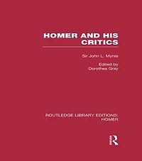 Homer and His Critics