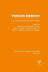 Person Memory (PLE: Memory): The Cognitive Basis of Social Perception