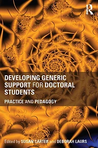 Developing Generic Support for Doctoral Students: Practice and pedagogy