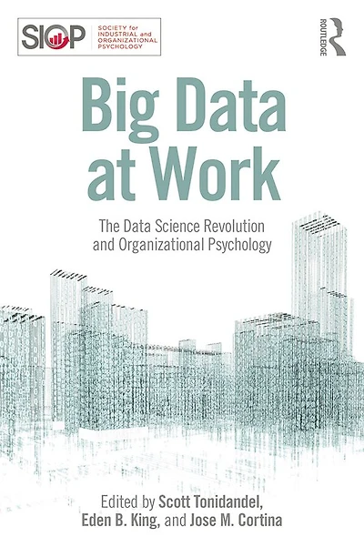 Big Data at Work: The Science Revolution and Organizational Psychology