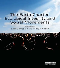 The Earth Charter, Ecological Integrity and Social Movements