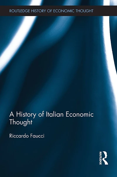 A History of Italian Economic Thought