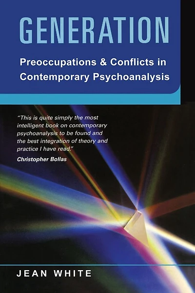 Generation: Preoccupations and Conflicts Contemporary Psychoanalysis