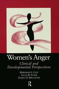 Women's Anger: Clinical and Developmental Perspectives