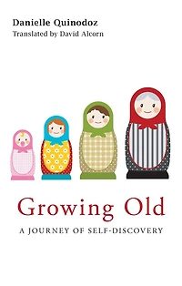 Growing Old: A Journey of Self-Discovery