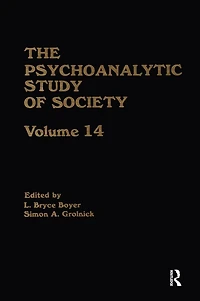 The Psychoanalytic Study of Society, V. 14: Essays Honor Paul Parin