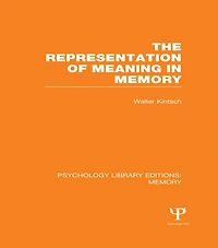 The Representation of Meaning Memory (PLE: Memory)