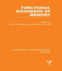 Functional Disorders of Memory (PLE: Memory)