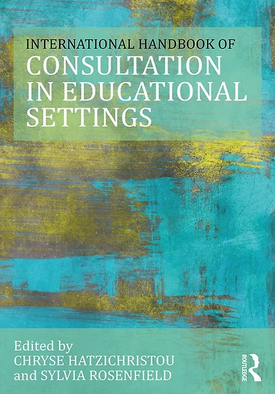 The International Handbook of Consultation Educational Settings