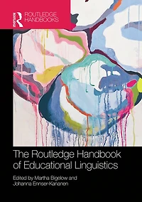 The Routledge Handbook of Educational Linguistics