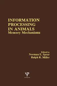 Information Processing Animals: Memory Mechanisms