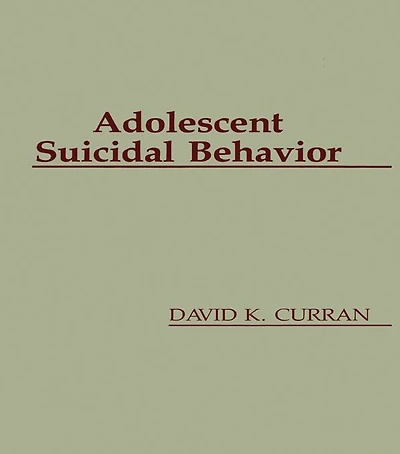 Adolescent Suicidal Behavior