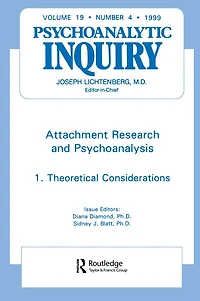 Attachment Research and Psychoanalysis: Psychoanalytic Inquiry, 19.4