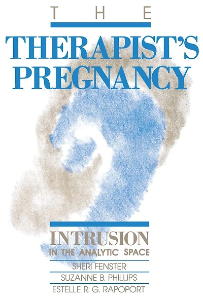 the Therapist's Pregnancy: Intrusion Analytic Space