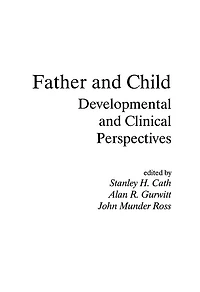 Father and Child: Developmental Clinical Perspectives