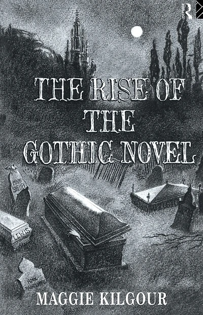the Rise of Gothic Novel