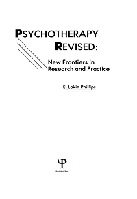 Psychotherapy Revised: New Frontiers Research and Practice