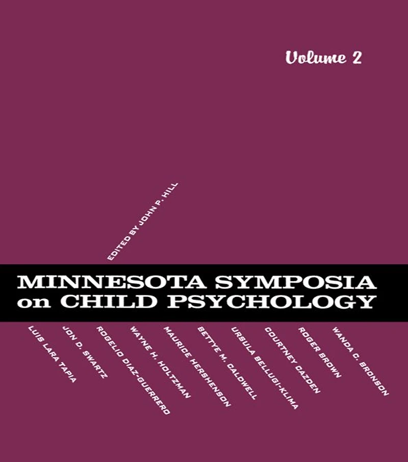 Minnesota Symposia on Child Psychology: Volume 2