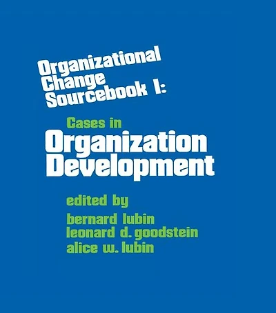 Organizational Change: Sourcebook I: Cases Development