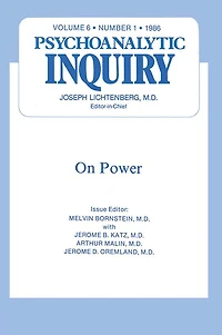 On Power: Psychoanalytic Inquiry, 6.1