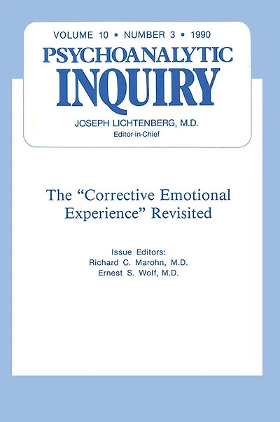 The Corrective Emotional Experience Revisited: Psychoanalytic Inquiry, 10.3