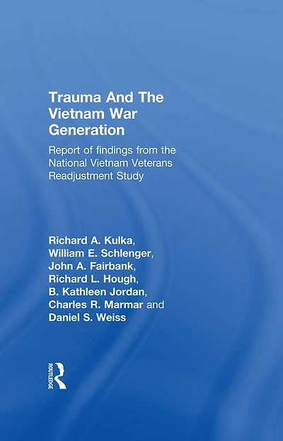 Trauma And The Vietnam War Generation: Report Of Findings From National Veterans Readjustment Study