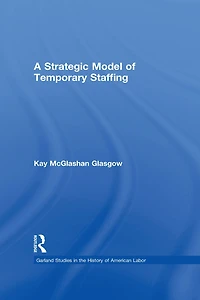 A Strategic Model of Temporary Staffing