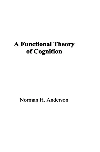A Functional Theory of Cognition
