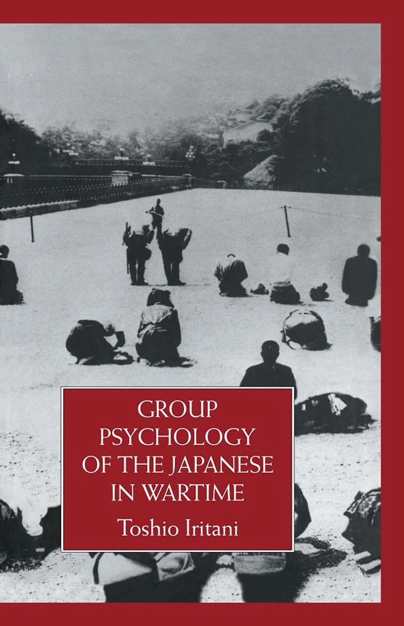 Group Psychology Of The Japanese Wartime