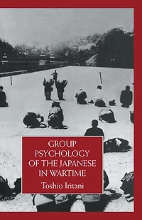 Group Psychology Of The Japanese Wartime