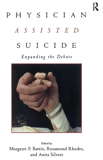 Physician Assisted Suicide: Expanding the Debate
