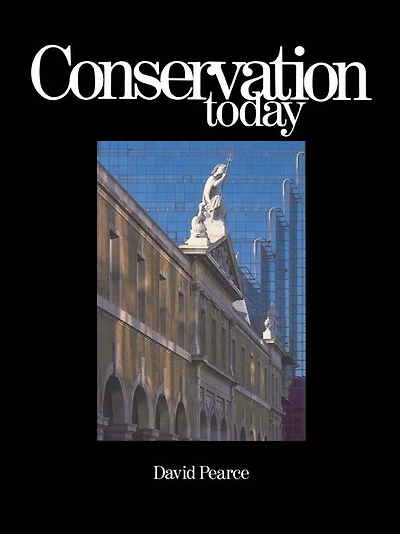Conservation Today: Britain since 1975