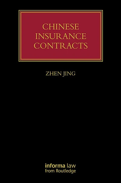 Chinese Insurance Contracts: Law and Practice