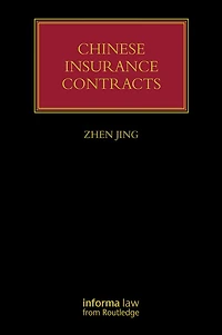 Chinese Insurance Contracts: Law and Practice