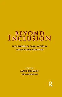 Beyond Inclusion: The Practice of Equal Access Indian Higher Education