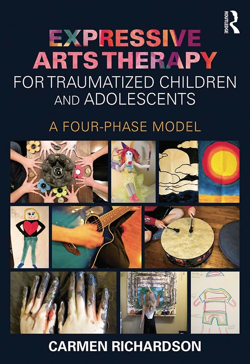 Expressive Arts Therapy for Traumatized Children and Adolescents: A Four-Phase Model