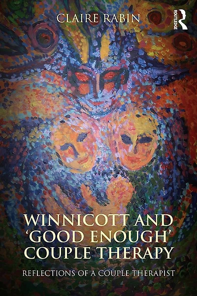 Winnicott and 'Good Enough' couple Therapy: Reflections of a therapist