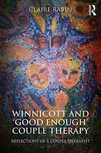 Winnicott and 'Good Enough' couple Therapy: Reflections of a therapist