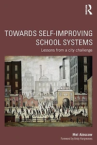 Towards Self-improving School Systems: Lessons from a city challenge