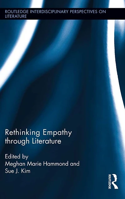 Rethinking Empathy through Literature