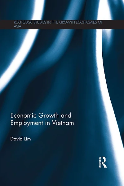 Economic Growth and Employment Vietnam