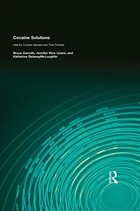 Cocaine Solutions: Help for Abusers and Their Families