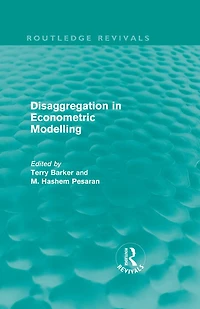 Disaggregation Econometric Modelling (Routledge Revivals)