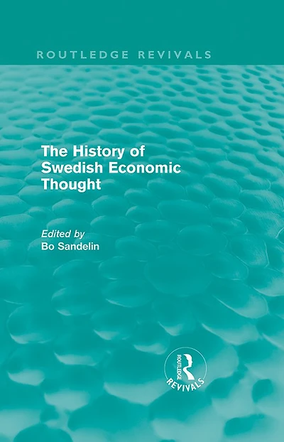 The History of Swedish Economic Thought (Routledge Revivals)