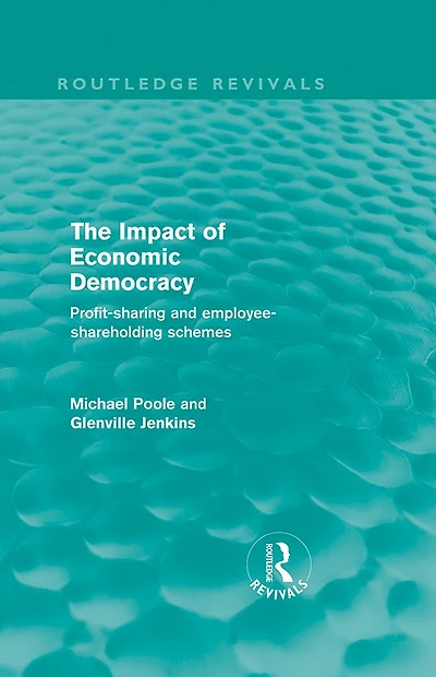 The Impact of Economic Democracy: Profit-sharing and Employee-Shareholding Schemes